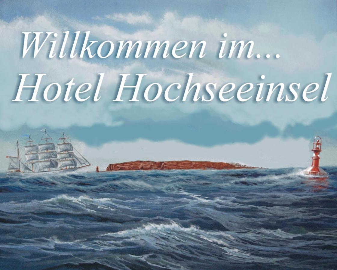 Hotel Hochseeinsel هيلغولاند المظهر الخارجي الصورة